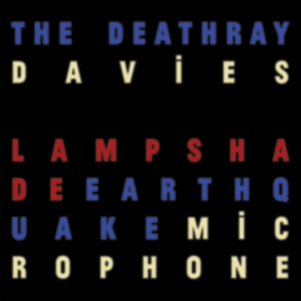 Deathray Davies The - Lampshade Earthquake Microphone i gruppen VINYL / Kommande / Pop-Rock hos Bengans Skivbutik AB (5690601)