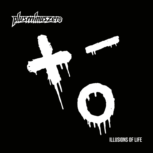 PlusMinusZero - Illusions of Life (Digipak CD) i gruppen CD / Kommande / Hårdrock hos Bengans Skivbutik AB (5690638)