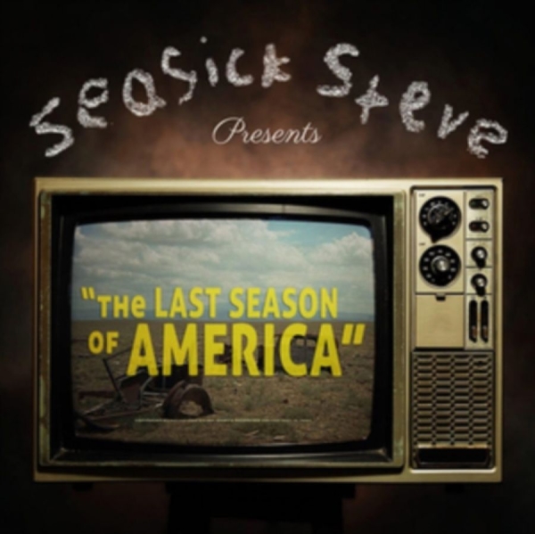 Seasick Steve - Last Season Of America The i gruppen CD / Kommande / Blues hos Bengans Skivbutik AB (5690763)