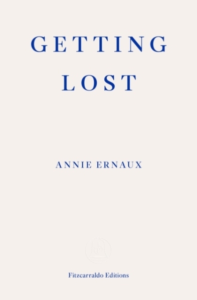 Annie Ernaux - Getting Lost i gruppen ÖVRIGT / Pocketböcker hos Bengans Skivbutik AB (5690838)