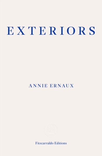 Annie Ernaux - Exteriors i gruppen ÖVRIGT / Pocketböcker hos Bengans Skivbutik AB (5690840)
