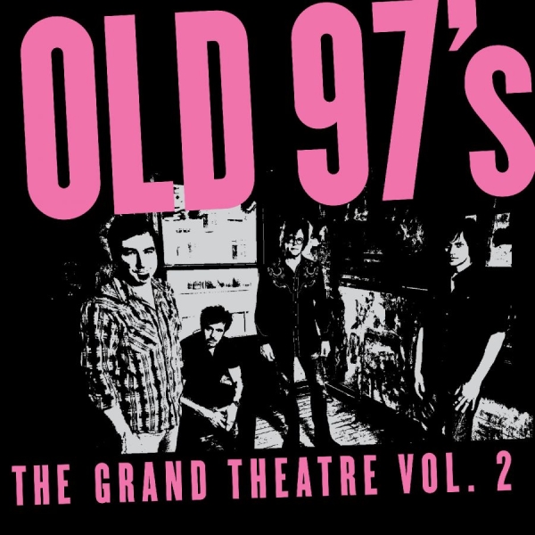 Old 97'S - The Grand Theater Vol. 2 (Smoke Mar i gruppen VINYL / Kommande / Country hos Bengans Skivbutik AB (5690876)