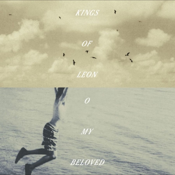 Kings Of Leon - O My Beloved i gruppen CD / Kommande / Pop-Rock hos Bengans Skivbutik AB (5690920)