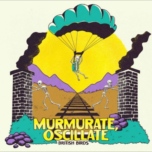 British Birds - Murmurate, Oscillate i gruppen CD / Kommande / Pop-Rock hos Bengans Skivbutik AB (5690963)
