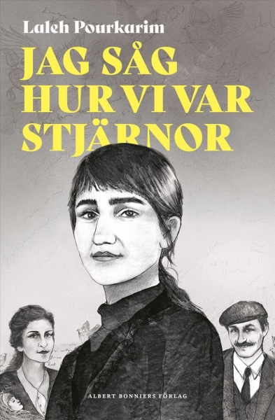 Laleh Pourkarim - Jag Såg Hur Vi Var Stjärnor i gruppen ÖVRIGT / Övriga böcker / Nyheter hos Bengans Skivbutik AB (5691026)