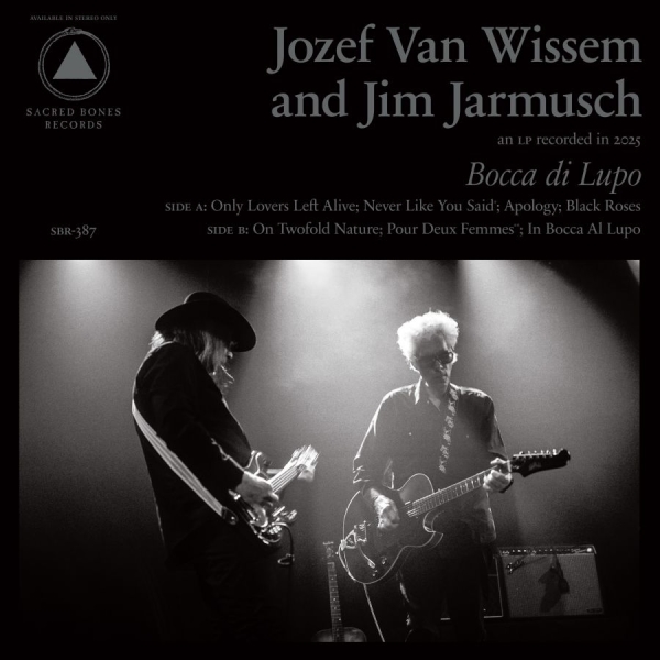 Jozef Van Wissem & Jim Jarmusch - Bocca Di Lupo And Mouth Of The Wolf i gruppen CD / Kommande / Pop-Rock hos Bengans Skivbutik AB (5691313)