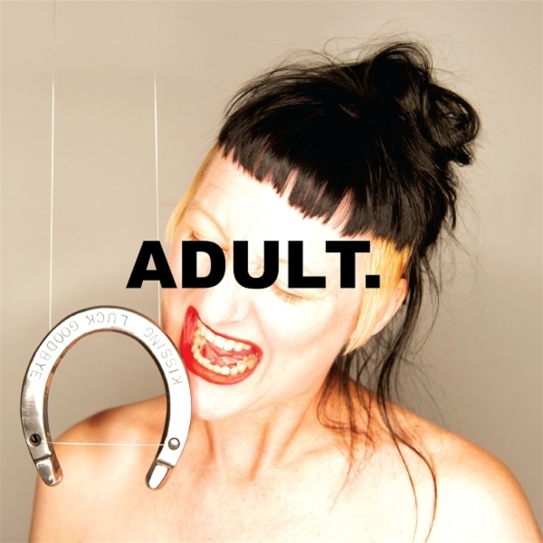 Adult - Kissing Luck Goodbye i gruppen CD / Toppsäljare hos Bengans Skivbutik AB (5691456)