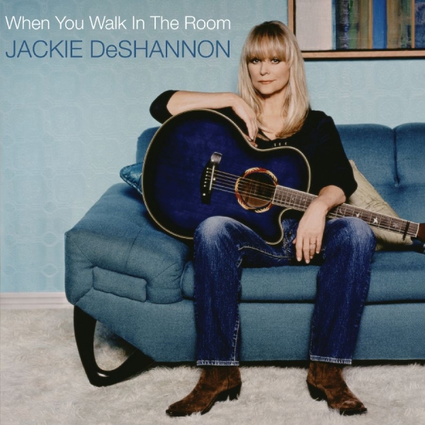 Jackie Deshannon - When You Walk In The Room i gruppen VINYL / Kommande / Pop-Rock hos Bengans Skivbutik AB (5691512)