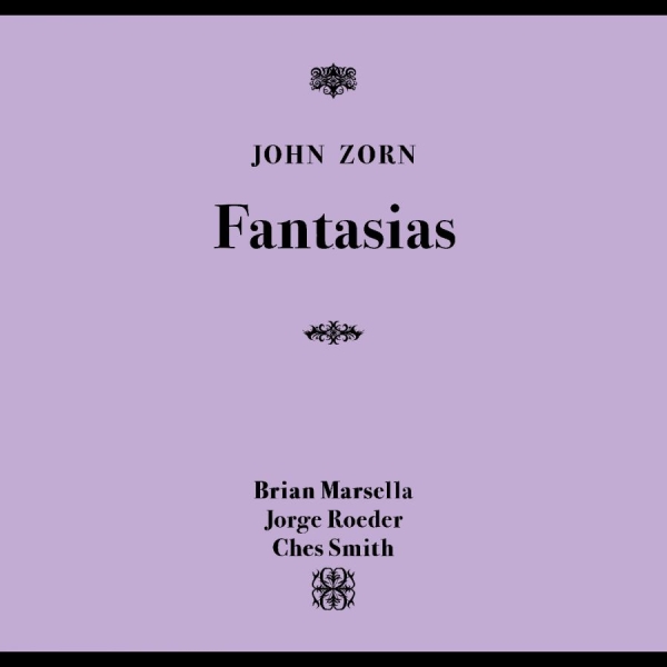 Zorn John - Fantasias i gruppen CD / Kommande / Jazz hos Bengans Skivbutik AB (5691560)