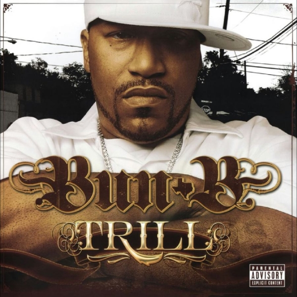 Bun B - Trill (Reissue) i gruppen CD / Kommande / Pop-Rock hos Bengans Skivbutik AB (5691574)