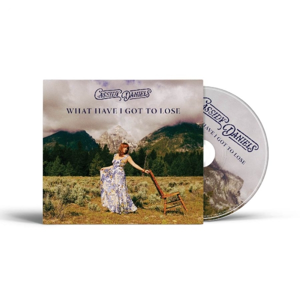 Daniels Cassidy - What Have I Got To Lose i gruppen CD / Kommande / Country hos Bengans Skivbutik AB (5691600)