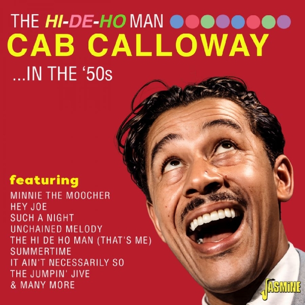 Cab Calloway - The Hi-De-Ho Man - In The ?50S i gruppen CD / Kommande / Jazz hos Bengans Skivbutik AB (5691867)