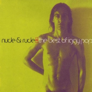 Iggy Pop - Nude & Rude Best Of i gruppen ÖVRIGT / -Start Uni-CD hos Bengans Skivbutik AB (569194)
