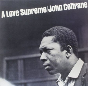 John Coltrane - Love Supreme i gruppen ÖVRIGT / -Start Uni-CD hos Bengans Skivbutik AB (569196)