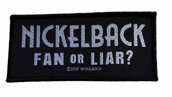 Nickelback - Patch Fan Or Liar (4,7 Cm X 10 Cm) i gruppen MERCHANDISE / Accessoarer / Kommande / Hårdrock hos Bengans Skivbutik AB (5691978)