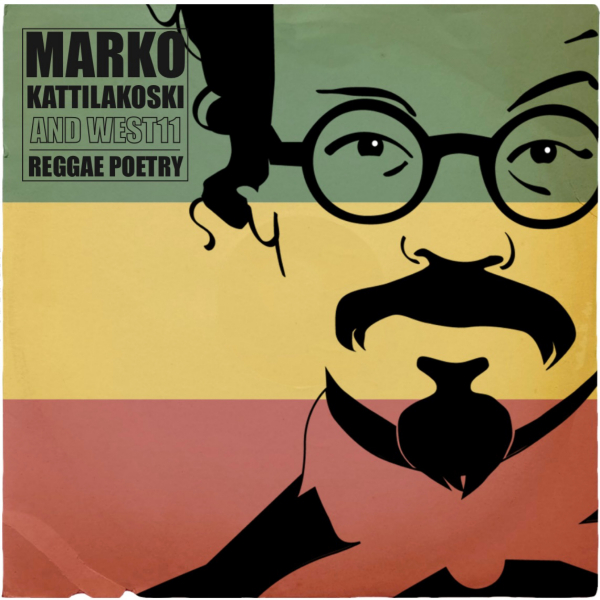 Marko Kattilakoski And West11 - Reggae Poetry (Red Vinyl LP) i gruppen VINYL / Populära nyheter hos Bengans Skivbutik AB (5692023)