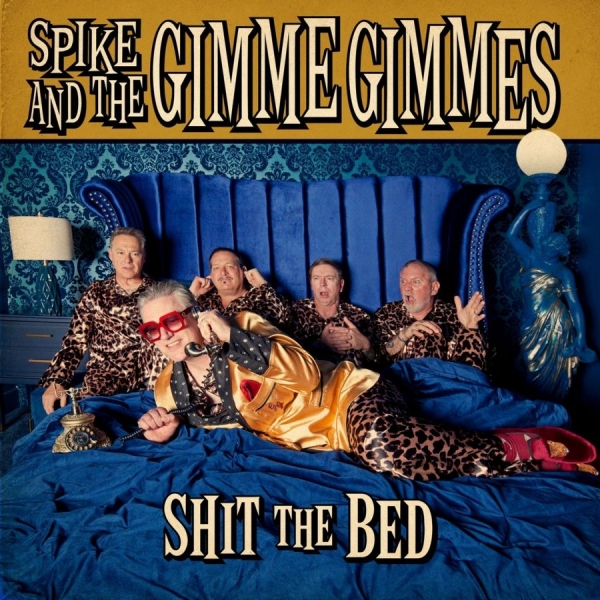 Spike And The Gimme Gimmes - Shit The Bed (Brown Coloured Vinyl i gruppen VINYL / Kommande / Pop-Rock hos Bengans Skivbutik AB (5692056)