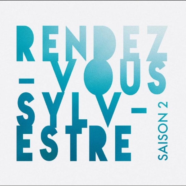 Various Artists - Rendez-Vous Sylvestre - Saison 2 i gruppen CD / Kommande / Pop-Rock hos Bengans Skivbutik AB (5692146)