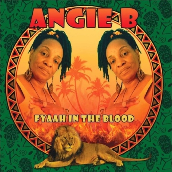 Angie B - Fyaah In The Blood i gruppen CD / Nyheter / Reggae hos Bengans Skivbutik AB (5692154)