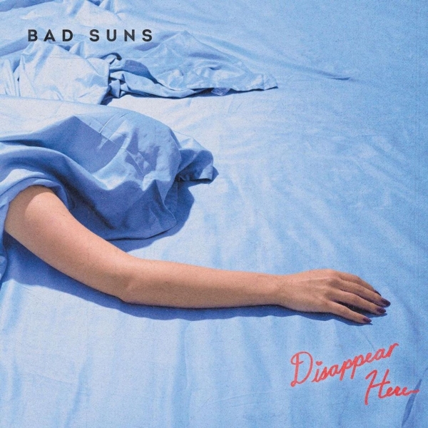 Bad Suns - Disappear Here (10 Year Anniversary i gruppen VINYL / Kommande / Pop-Rock hos Bengans Skivbutik AB (5692183)