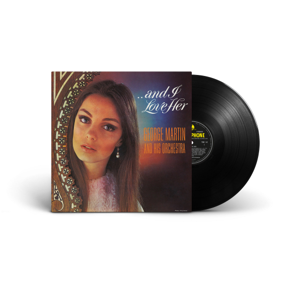 George Martin - ...And I Love Her i gruppen VINYL / Kommande / Pop-Rock hos Bengans Skivbutik AB (5692207)