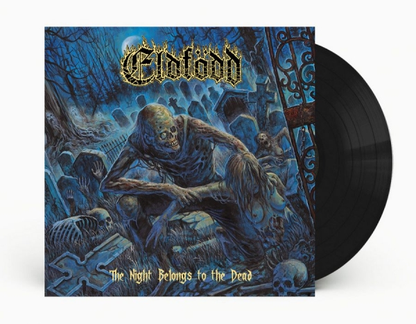 Eldfödd - The Night Belongs To The Dead (Blac i gruppen VINYL / Kommande / Hårdrock hos Bengans Skivbutik AB (5692380)