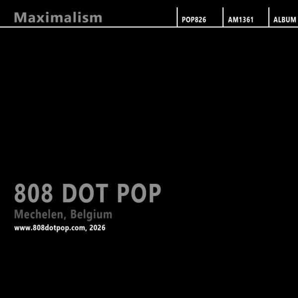 808 Dot Pop - Maximalism (Black Album) i gruppen CD / Kommande / Pop-Rock hos Bengans Skivbutik AB (5692413)