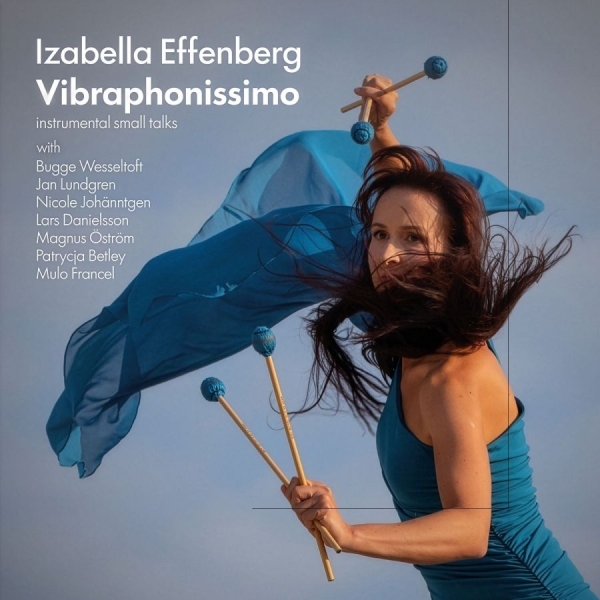 Effenberg Izabella - Vibraphonissimo i gruppen CD / Kommande / Jazz hos Bengans Skivbutik AB (5692559)