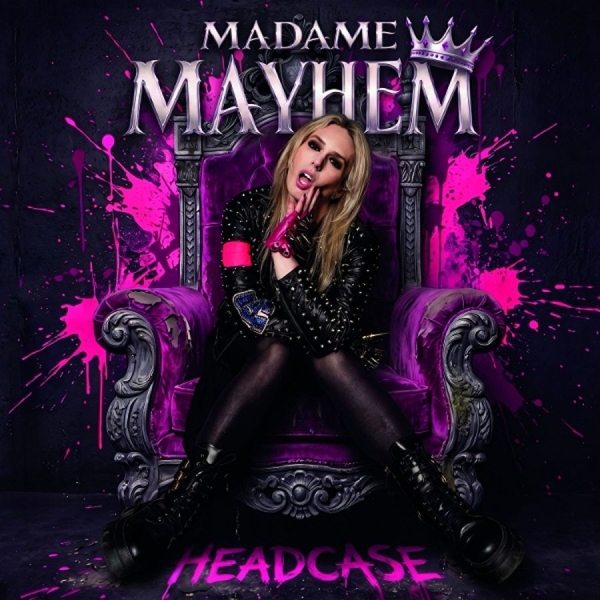 Madame Mayhem - Headcase i gruppen CD / Kommande / Hårdrock hos Bengans Skivbutik AB (5692565)