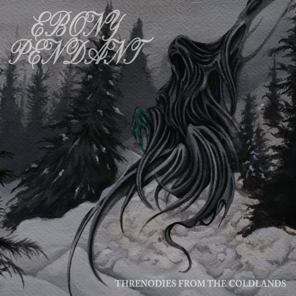 Ebony Pendant - Threnodies From The Coldlands i gruppen CD / Kommande / Hårdrock hos Bengans Skivbutik AB (5692569)
