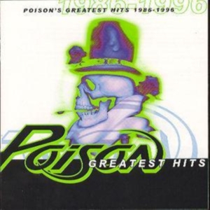 Poison - Greatest Hits - 1986-1996 i gruppen CD / Hårdrock,Pop-Rock hos Bengans Skivbutik AB (569281)