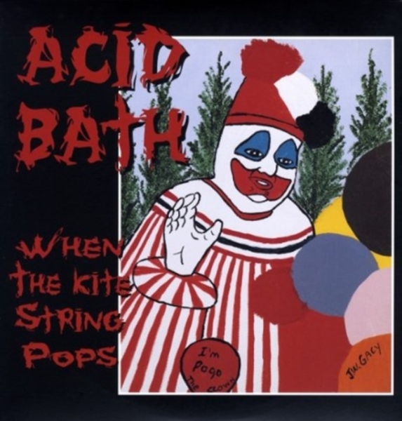 Acid Bath - When The Kite String Pops i gruppen VINYL / Toppsäljare hos Bengans Skivbutik AB (5693036)