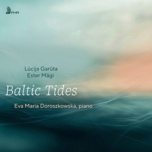 Eva Maria Doroszkowska - Garuta & Mägi - Baltic Tides i gruppen CD / Toppsäljare hos Bengans Skivbutik AB (5693087)