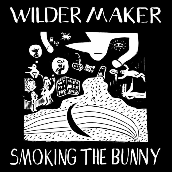 Wilder Maker - Smoking The Bunny i gruppen VINYL / Kommande / Pop-Rock hos Bengans Skivbutik AB (5693187)