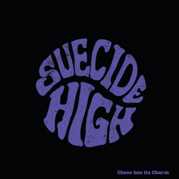 Suecide High - Chaos Has Its Charm (Black Vinyl Lp i gruppen VINYL / Kommande / Hårdrock hos Bengans Skivbutik AB (5693209)