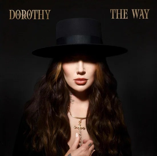 Dorothy - The Way i gruppen ÖVRIGT / -Start Uni Campaign hos Bengans Skivbutik AB (5693378)
