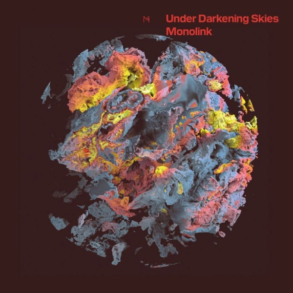 Monolink - Under Darkening Skies i gruppen VINYL / Kommande / Pop-Rock hos Bengans Skivbutik AB (5693402)