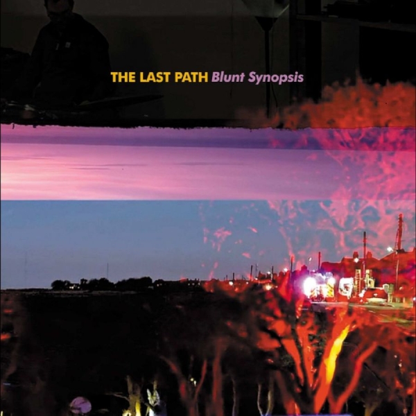 The Last Path - Blunt Synopsis i gruppen VINYL / Kommande / Pop-Rock hos Bengans Skivbutik AB (5693418)