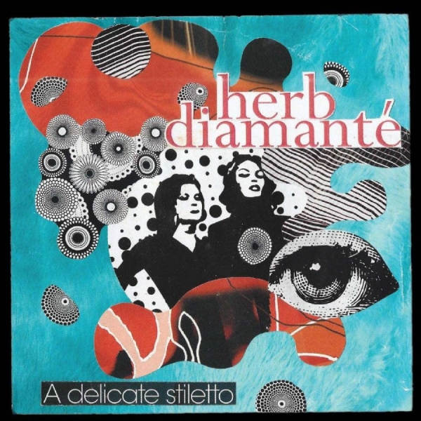 Herb Diamanté - A Delicate Stiletto i gruppen CD / Pop-Rock hos Bengans Skivbutik AB (5693424)
