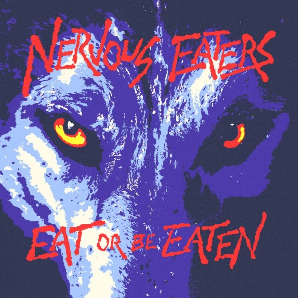 Nervous Eaters - Eat Or Be Eaten i gruppen CD / Pop-Rock hos Bengans Skivbutik AB (5694426)