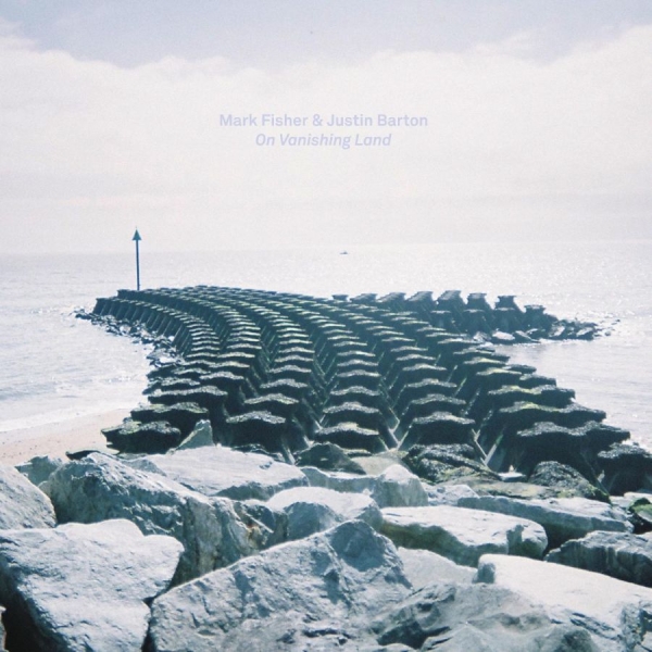 Fisher Mark & Justin Barton - On Vanishing Land i gruppen VINYL / Pop-Rock hos Bengans Skivbutik AB (5694662)