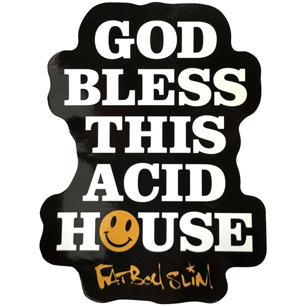 Fatboy Slim - God Bless Sticker i gruppen MERCHANDISE / Merch / Nyheter / Dance-Techno hos Bengans Skivbutik AB (5694820)