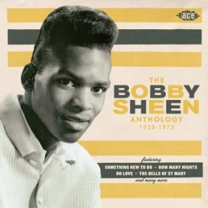 Sheen Bobby - Bobby Sheen Anthology 1958-1975 i gruppen VI TIPSAR / Blowout / Blowout-CD hos Bengans Skivbutik AB (569520)