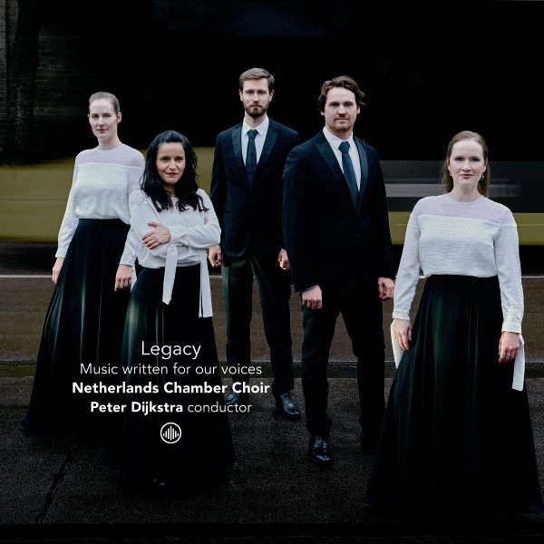 Netherlands Chamber Choir - Legacy - Music Written For Our Voices i gruppen CD / Kommande / Klassiskt hos Bengans Skivbutik AB (5695365)