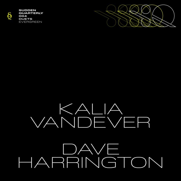 Kalia Vandever Dave Harrington - Evergreen i gruppen VINYL / Kommande / Jazz hos Bengans Skivbutik AB (5695409)