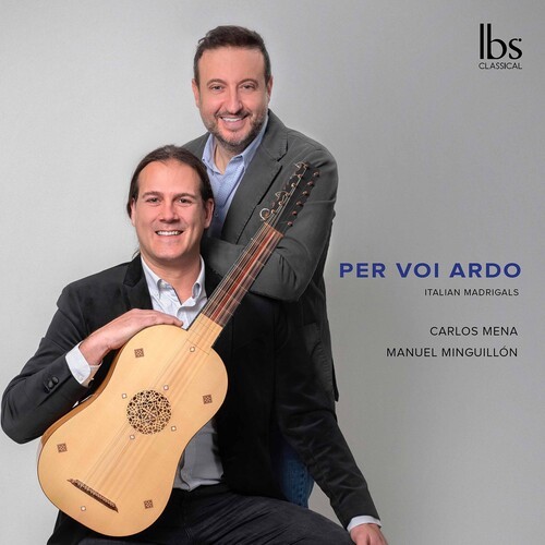 Mena Carlos Minguillon Manuel - Per Voi Ardo - Italian Madrigals i gruppen CD / Toppsäljare hos Bengans Skivbutik AB (5695559)