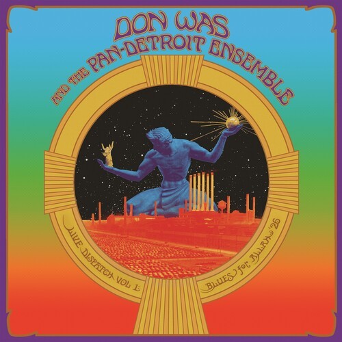 Don Was And The Pan-Detroit Ensembl - Live Dispatch Vol. 1: Blues For All i gruppen VINYL / Kommande / Jazz hos Bengans Skivbutik AB (5695645)
