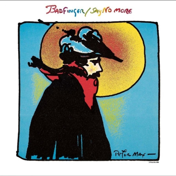 Badfinger - Say No More (Expanded Edition) i gruppen CD / Kommande / Pop-Rock hos Bengans Skivbutik AB (5695660)