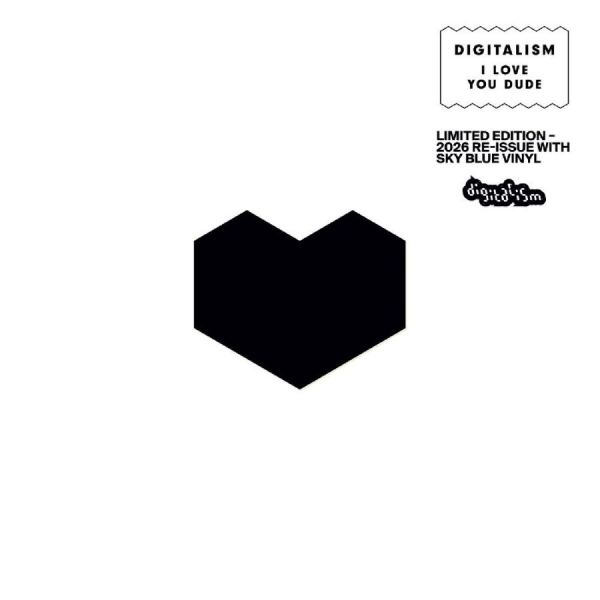 Digitalism - I Love You Dude (2026 Re-Issue) i gruppen VINYL / Kommande / Pop-Rock hos Bengans Skivbutik AB (5695667)