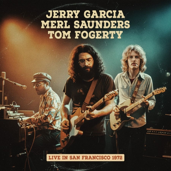 Jerry Garcia Merl Saunders Tom Fo - San Francisco 1972 i gruppen VINYL / Kommande / Pop-Rock hos Bengans Skivbutik AB (5695808)